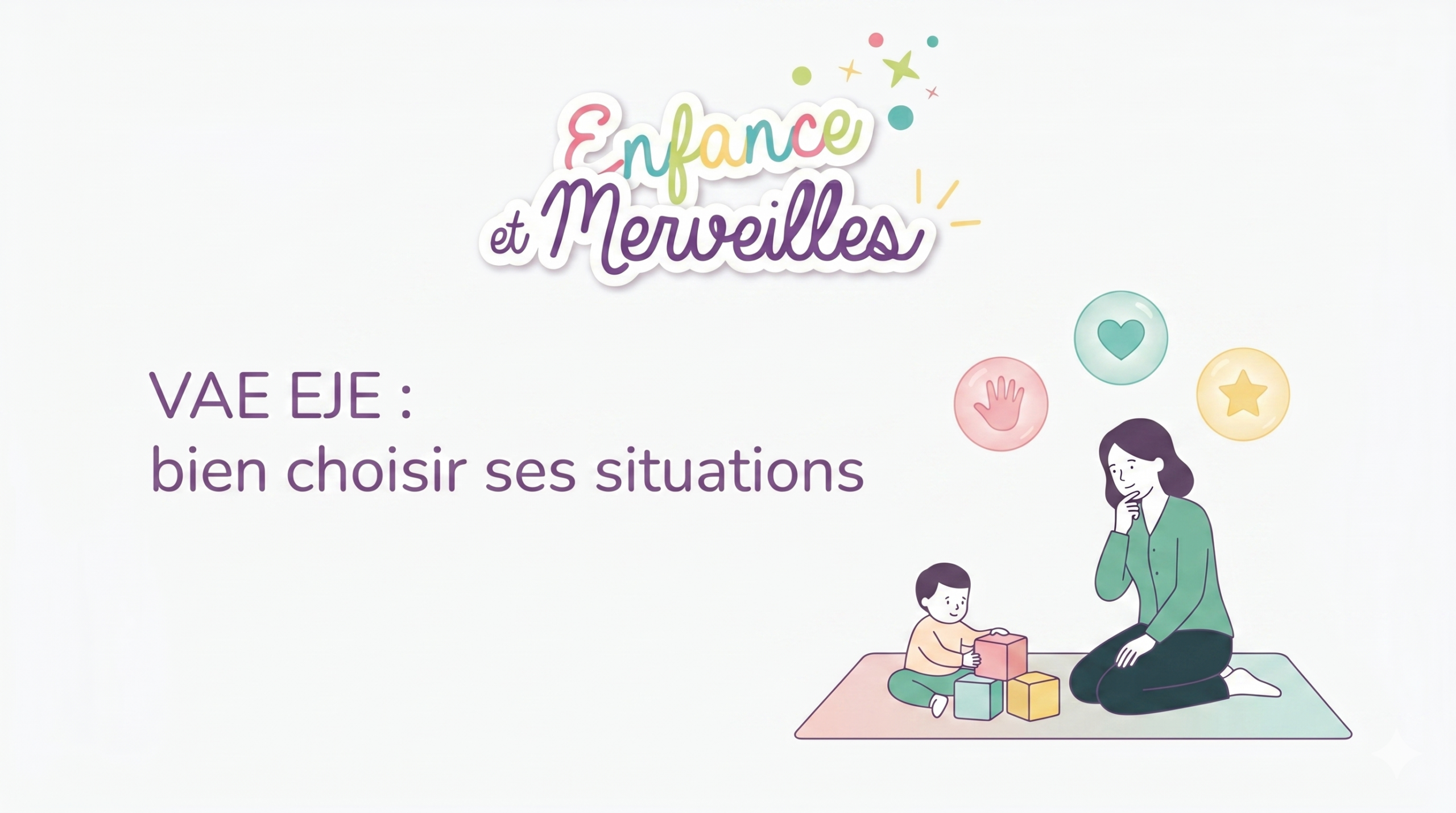 VAE EJE - choisir ses situations
